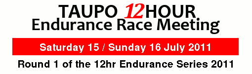 2011 Taupo 12hour Endurance Race Meeting